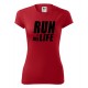 Funkční tričko s potiskem  RUN IS MY LIFE
